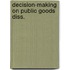 Decision-making on public goods diss.