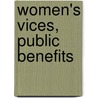 Women's vices, public benefits door Theo Akkerman