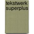 Tekstwerk superplus