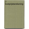 7 Kostprijsberekening door R. Berkenbosch