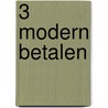 3 Modern betalen door R. van Adrichem