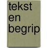 Tekst en begrip by Loon