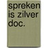 Spreken is zilver doc.