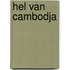 Hel van cambodja