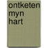 Ontketen myn hart