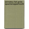 Winnetou het grote apachenopperhoofd door Karl May