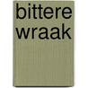 Bittere wraak by Tibet