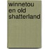 Winnetou en old shatterland