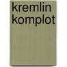 Kremlin komplot door Sela
