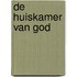 De huiskamer van God
