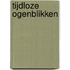 Tijdloze ogenblikken