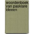 Woordenboek van pasklare ideeen