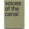 Voices of the canal door Onbekend