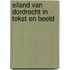 Eiland van dordrecht in tekst en beeld