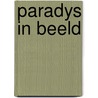 Paradys in beeld by Enright