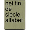 Het Fin de siecle alfabet door F.L. Bastet