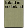 Liotard in nederland door Gryzenhout