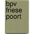 BPV Friese poort