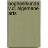 Oogheelkunde v.d. algemene arts door Rochat
