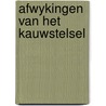 Afwykingen van het kauwstelsel by Derksen