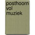 Posthoorn vol muziek