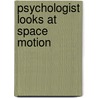 Psychologist looks at space motion door Daan Pieters