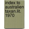 Index to australien taxan.lit. 1970 door Ferguson/