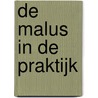 De malus in de praktijk by C.J.M. Meus