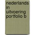 Nederlands in Uitvoering Portfolio B