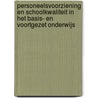 Personeelsvoorziening en schoolkwaliteit in het basis- en voortgezet onderwijs door Ministerie Van Ocenw
