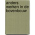 Anders werken in de bovenbouw