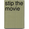 STIP the movie by Ministerie van ocw
