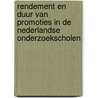 Rendement en duur van promoties in de Nederlandse onderzoekscholen door Ministerie van ocw