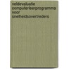 Veldevaluatie computerleerprogramma voor snelheidsovertreders door F.J.J.M. Steyvers