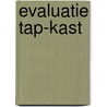 Evaluatie TAP-kast door Onbekend