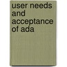 User needs and acceptance of ADA door K.A. Brookhuis