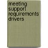 Meeting support requirements drivers