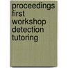 Proceedings first workshop detection tutoring by Unknown