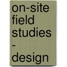 On-site field studies - design door R. Muskaug