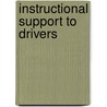 Instructional support to drivers by M.J. Kuiken