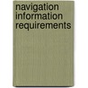 Navigation information requirements by Unknown