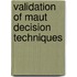 Validation of maut decision techniques