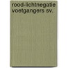 Rood-lichtnegatie voetgangers sv. by Oude Egberink