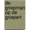 De Griepman op de Griepert door H. van Velzen