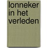 Lonneker in het verleden by Engbers
