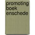 Promoting boek enschede