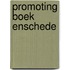 Promoting boek enschede