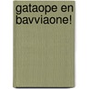 Gataope en bavviaone! by T. Nooijens
