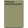 Nittersels wóórdenbuukske by W. Hendriks