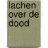 Lachen over de dood